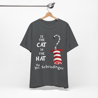 Funny Schrodinger Cat Unisex Tee