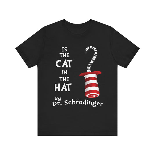 Funny Schrodinger Cat Unisex Tee
