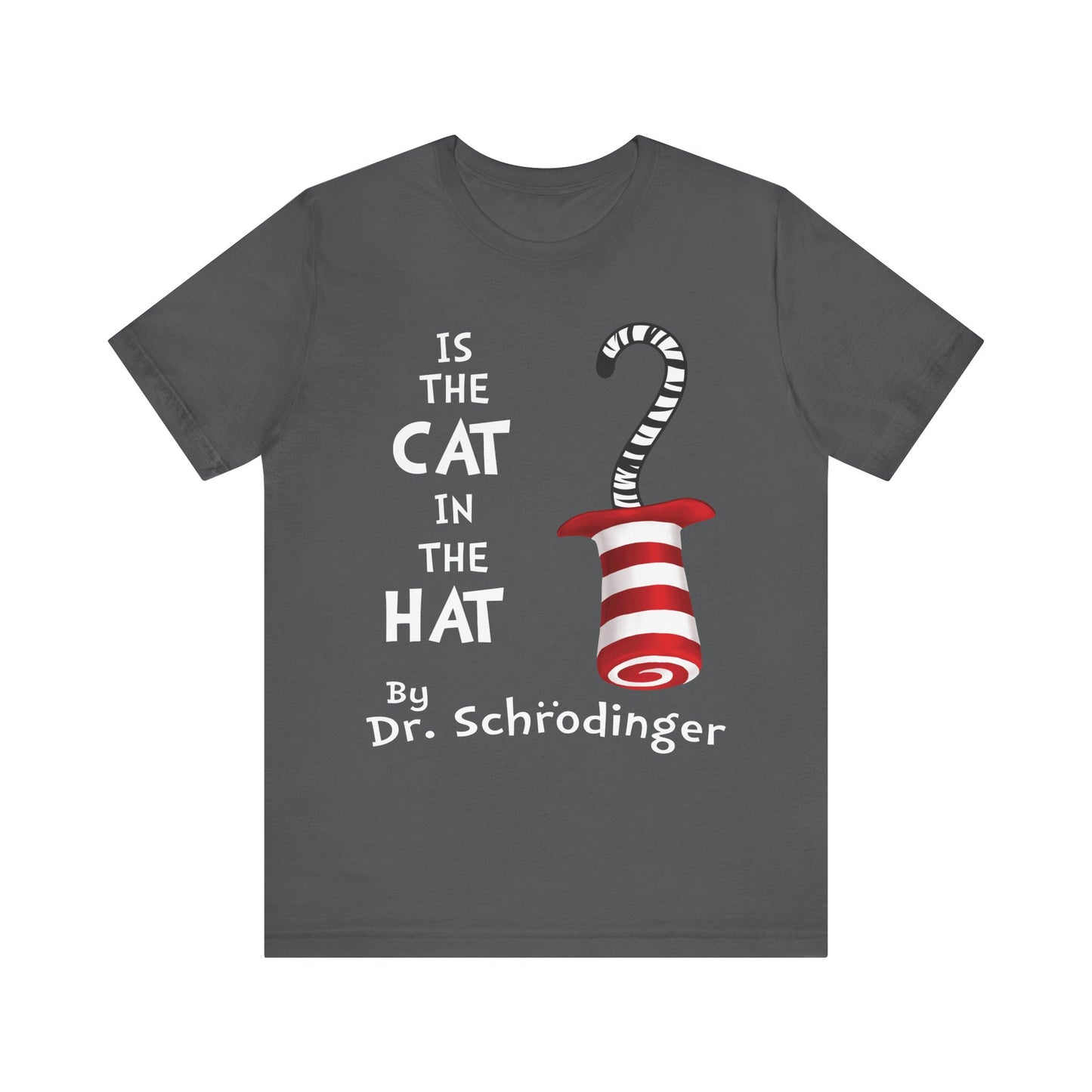 Funny Schrodinger Cat Unisex Tee